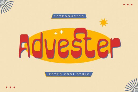 Advester: A Playful 80s Retro Font for Small Business Branding