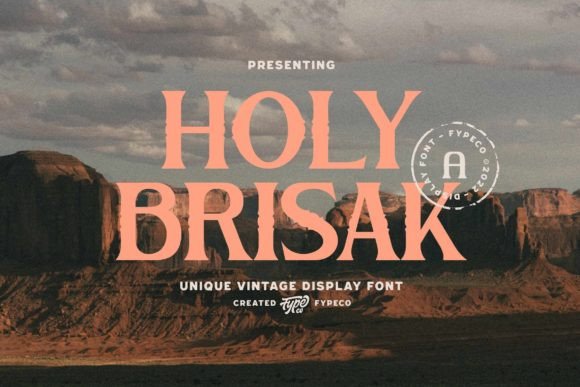 Holy Brisak: A Vintage Serif Display Font for Western-Inspired Branding