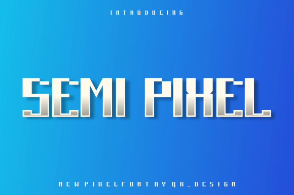 Semi Pixel: A Bold Display Font for Real Branding